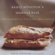 From the classic grilled cheese sandwich to sautéed chicken livers with braised celery and bacon bread­crumbs, you’ll find them all in this cookbook