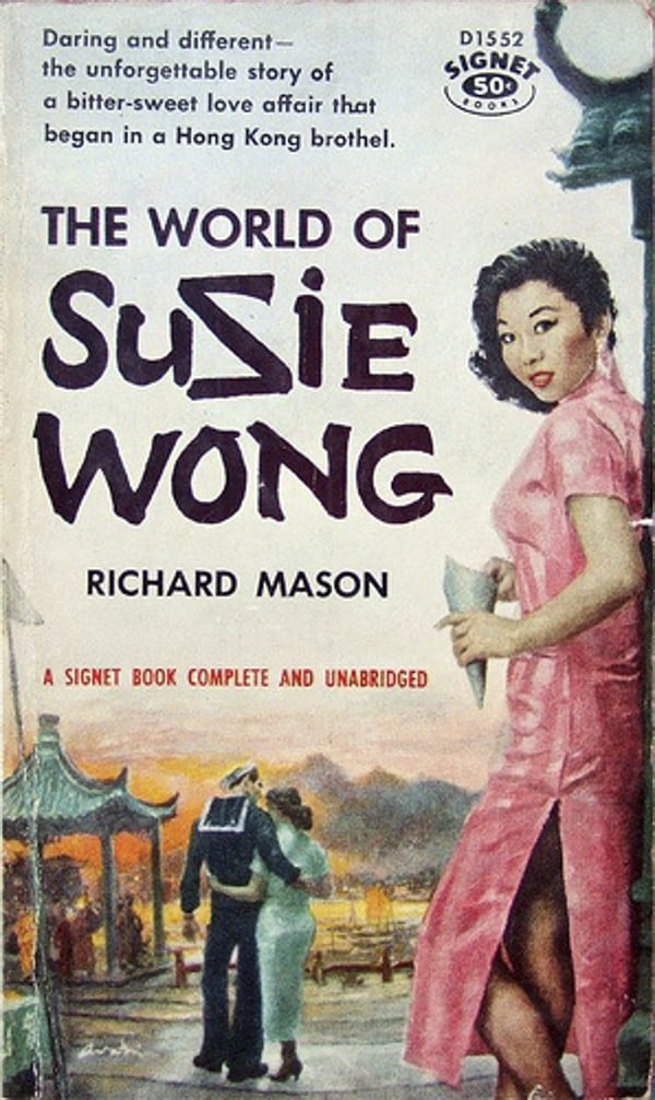 The World of Suzie Wong by Richard Mason was published in 1957. Photo: SCMP