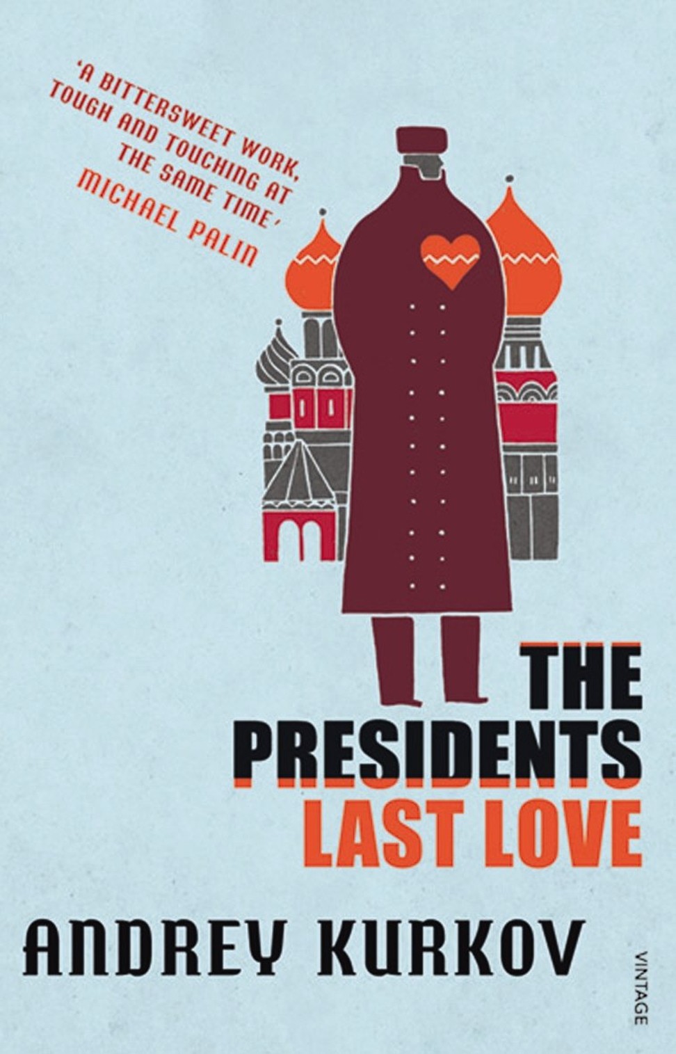The cover of The President’s Last Love, by Kurkov