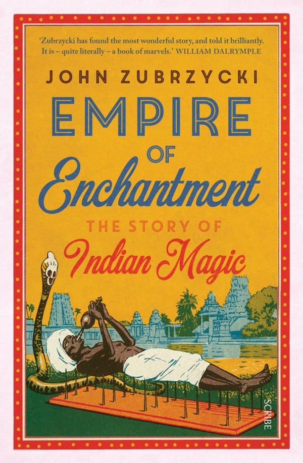 How Indian magic, illusion in its highest art form, came to the West